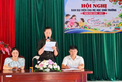 HỘI NGHỊ BAN ĐẠI DIỆN CHA MẸ HỌC SINH TRƯỜNG TH LÊ VĂN TÁM NĂM HỌC 2026-2027